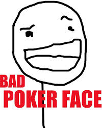 Bad Poker Face.jpg