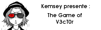 The Game of V3cT0r by Kemsey.jpg
