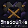 ShadowAxe